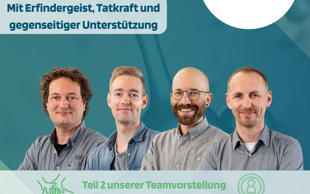 Weiter geht’s mit Teil 2 unserer Teamvorstellung!