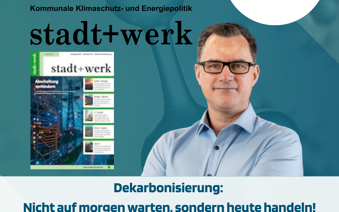 Interview im Fachmagazin stadt+werk: Die Brücke zur Dekarbonisierung mit Power-to-Gas schaffen